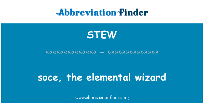 STEW: soce, el mago elemental