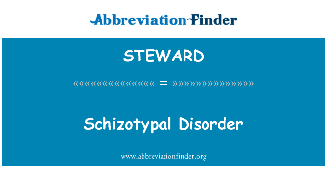 STEWARD: Schizotypal traucējumi