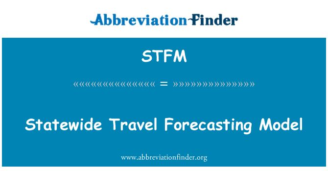 STFM: Statewide reizen Forecasting Model