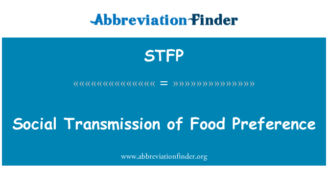 STFP: Transmissió social de menjar preferència