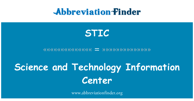 STIC: Science and Technology Information Center