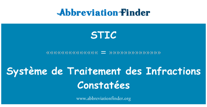 STIC: Système de Traitement des Infractions Constatées