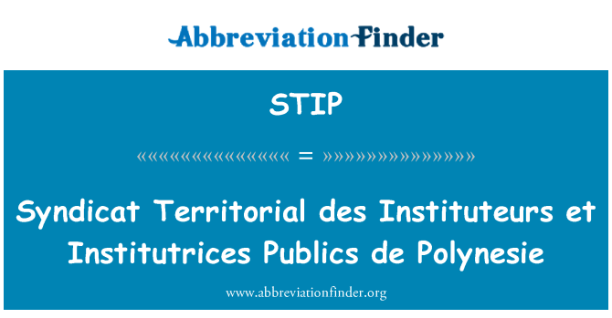 STIP: Syndicat territorjali des Instituteurs et Institutrices Publics de Polynesie