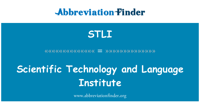 STLI: Wissenschaftliche Technologie und Sprachinstitut