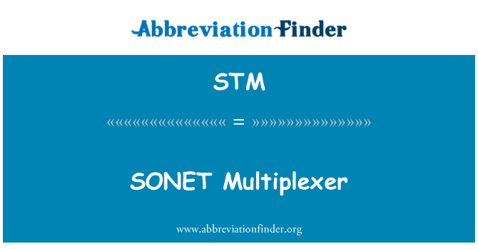STM: SONET 多路复用器