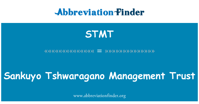 STMT: Sankuyo Tshwaragano Management důvěry