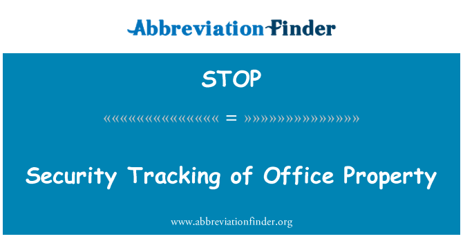 STOP: Security Tracking of Office Property