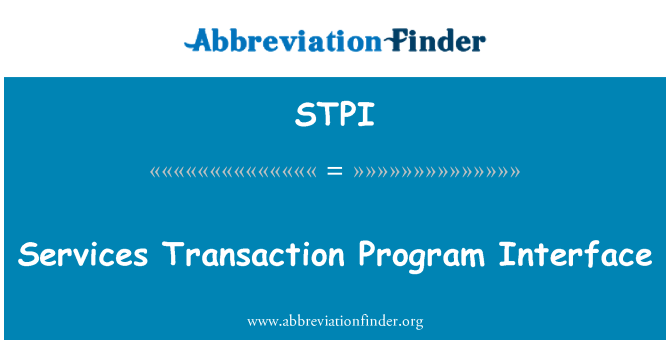 STPI: Gwasanaethau trafodion rhaglen rhyngwyneb