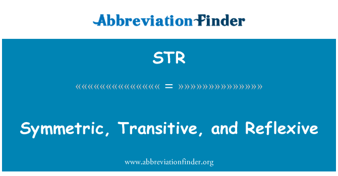 STR: סימטרי, ארעי, רפלקסיבי