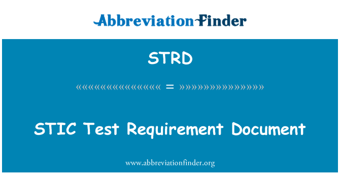 STRD: STIC Test Requirement Document