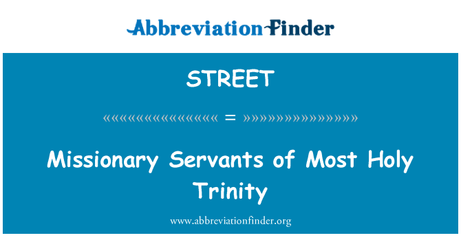 STREET: Misyonè moun k'ap sèvi Bondye ki apa pou Bondye Trinity