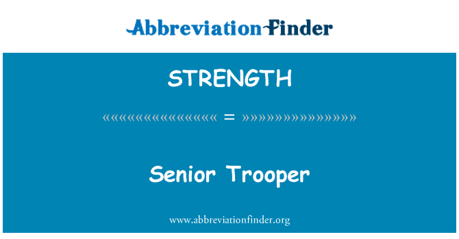 STRENGTH: Senior Trooper