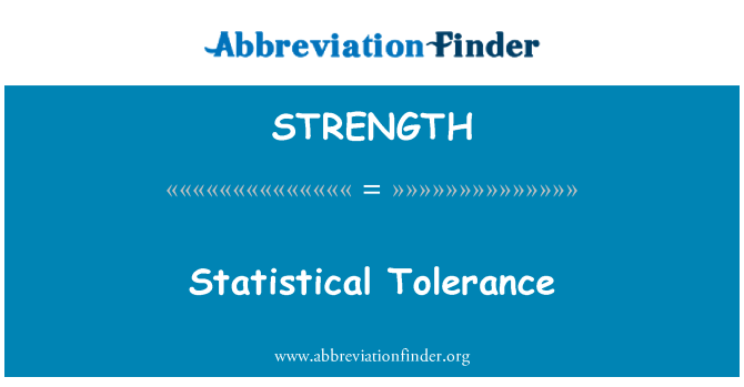 STRENGTH: Statistiques tolerans
