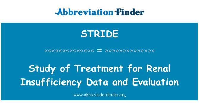 STRIDE: ศึกษาการรักษาไตไม่เพียงพอข้อมูลและประเมินผล