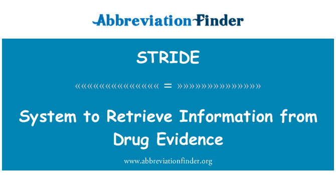 STRIDE: System to Retrieve Information from Drug Evidence