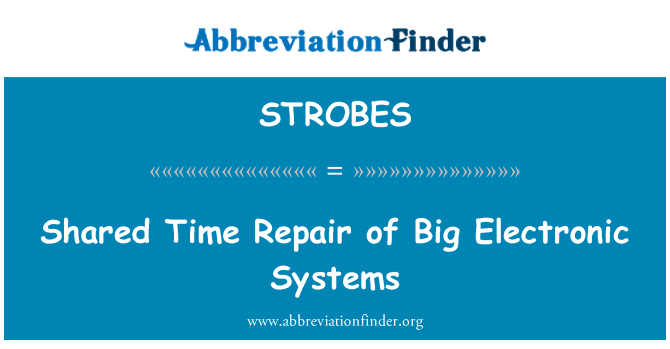 STROBES: Paylaşılan zamanı onarımı büyük elektronik sistemleri