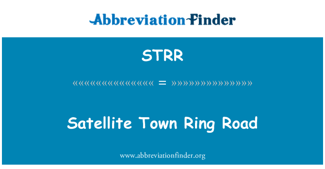 STRR: Ville satellite de la rocade