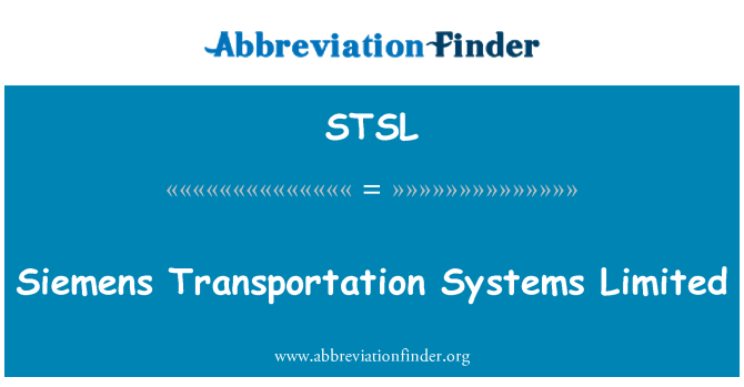 STSL: Siemens Ulaşım Sistemleri Limited Şirketi
