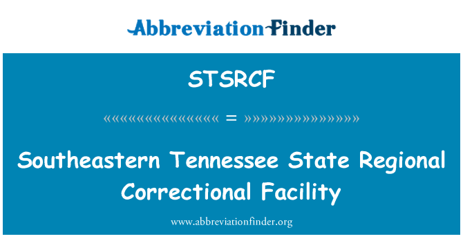 STSRCF: दक्षिणी टेनेसी राज्य क्षेत्रीय सुधारक सुविधा