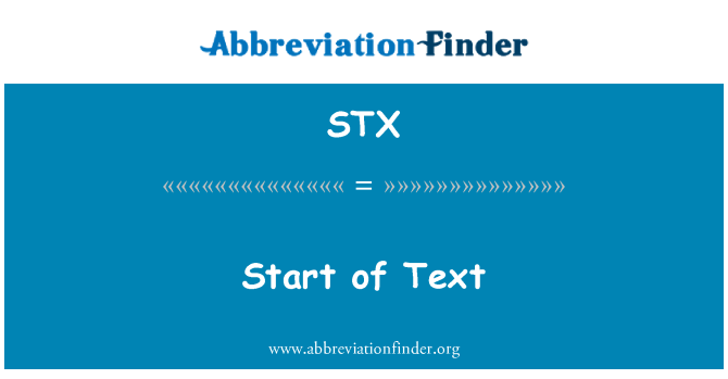 STX: Start of Text