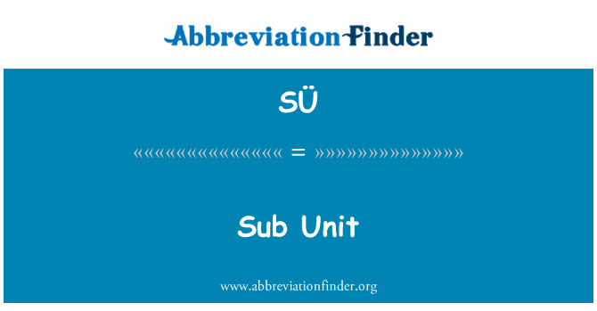 SÜ: Sub vienetas
