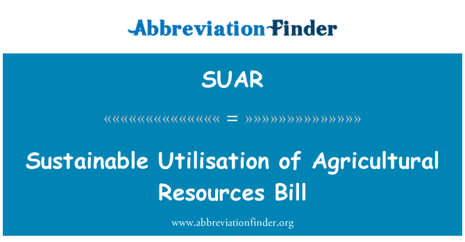 SUAR: Bæredygtig udnyttelse af landbrugsressourcerne Bill