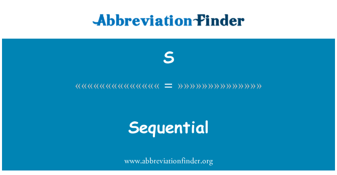 S: Séquentielle