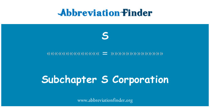 S: Subhoofdstuk S Corporation