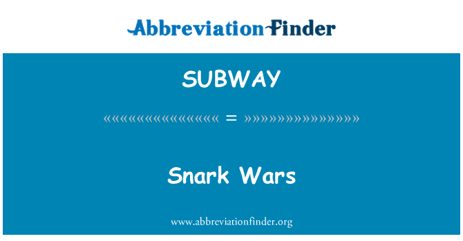 SUBWAY: Perang Snark