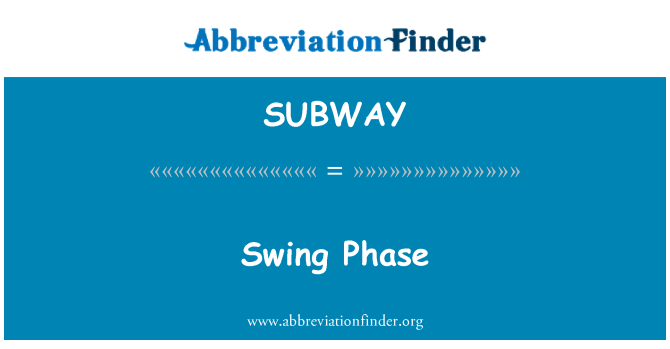 SUBWAY: Swing fasa