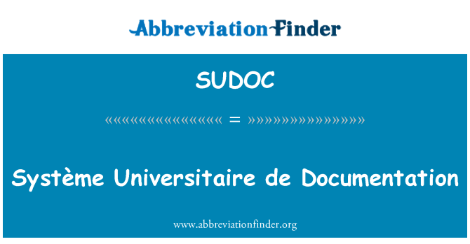 SUDOC: Système Университетский де документация