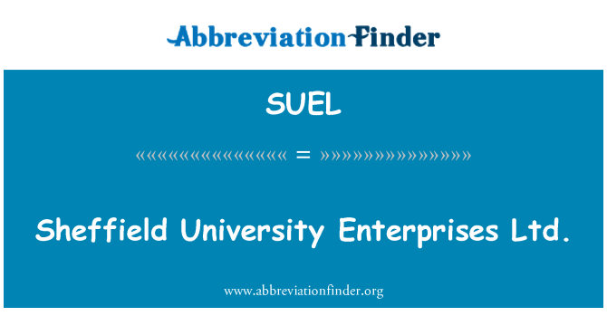 SUEL: Sheffield University Enterprises Ltd