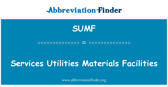 SUMF: افادیت مواد سہولیات کی خدمات