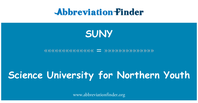 SUNY: Universiti Sains untuk belia Utara