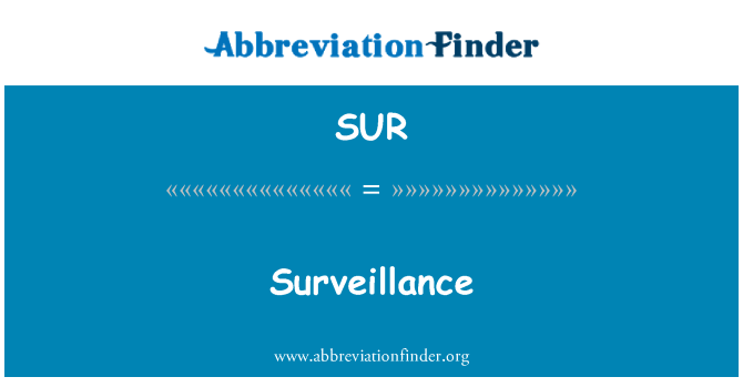 SUR: Surveillance