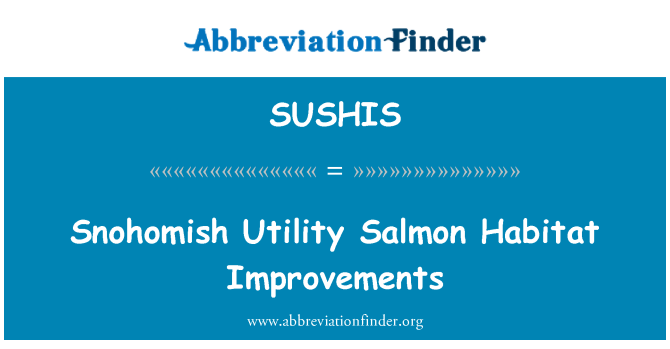SUSHIS: Snohomish Utility lõhe elupaiga parandamine