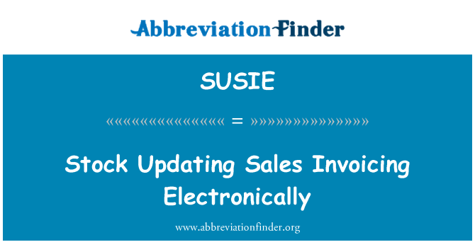SUSIE: Stock Updating Sales Invoicing Electronically