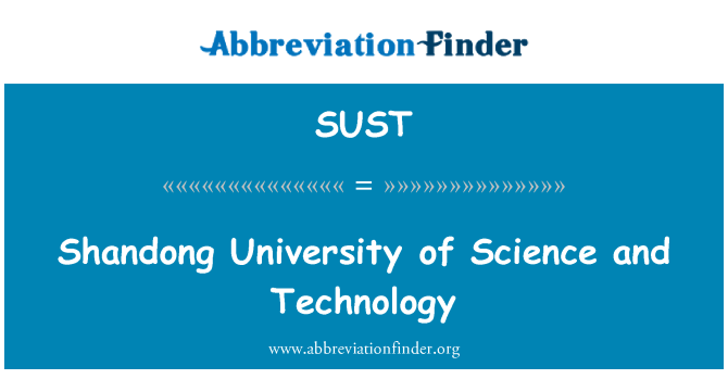 SUST: Shandong University of Science and Technology