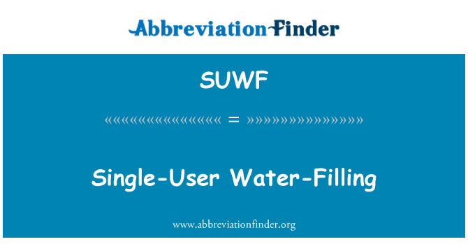 SUWF: Един потребител пълнене с вода