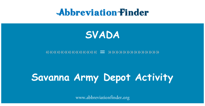 SVADA: 稀树草原陆军仓库活动