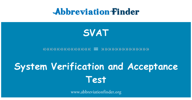 SVAT: Pou Sistèm Verifikasyon Et Acceptation tès