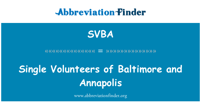 SVBA: Egységes önkéntesek, Baltimore és Annapolis