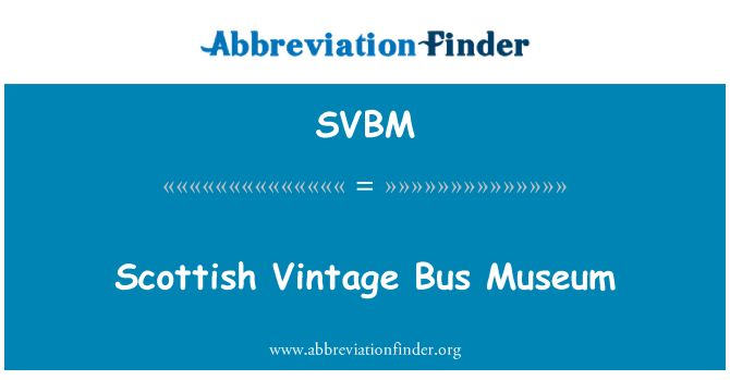 SVBM: 苏格兰老式汽车博物馆