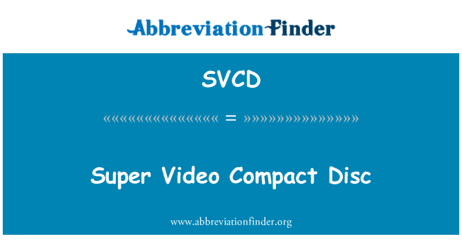 SVCD: Super Vidéo dis konpak