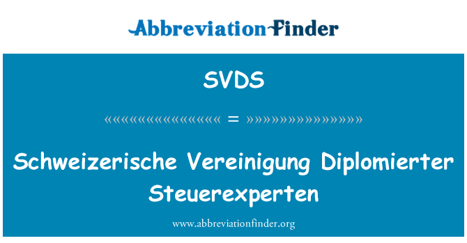 SVDS: Schweizerische Vereinigung Diplomierter Steuerexperten