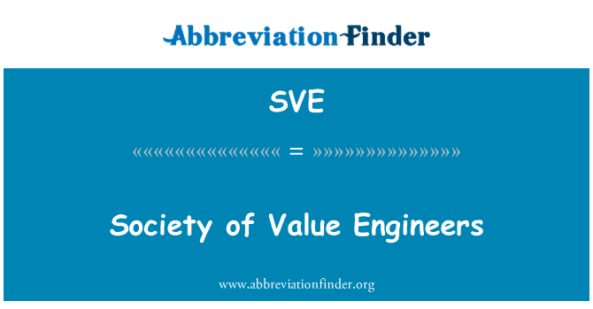 SVE: Society of Value Engineers