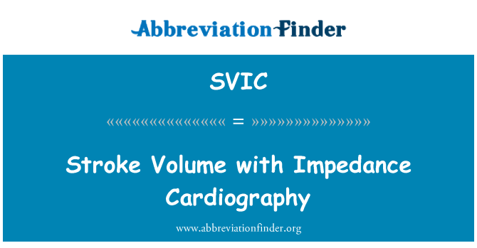 SVIC: Stroke Volume with Impedance Cardiography