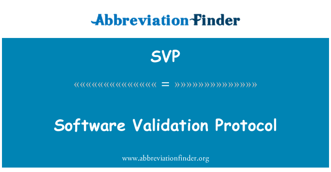 SVP: Software Validation Protocol