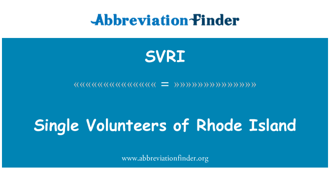 SVRI: Single Volunteers of Rhode Island