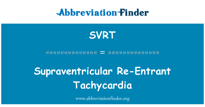 SVRT: Re-Entrant supraventrikulární tachykardie